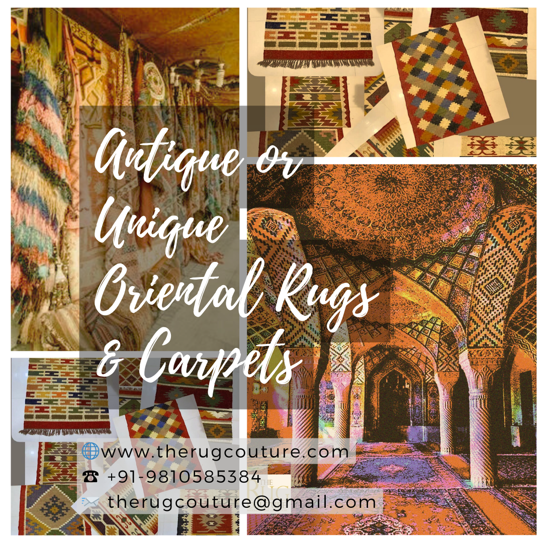 Antique or Unique Oriental Rugs & Carpets